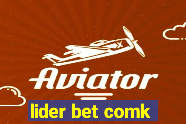 lider bet comk